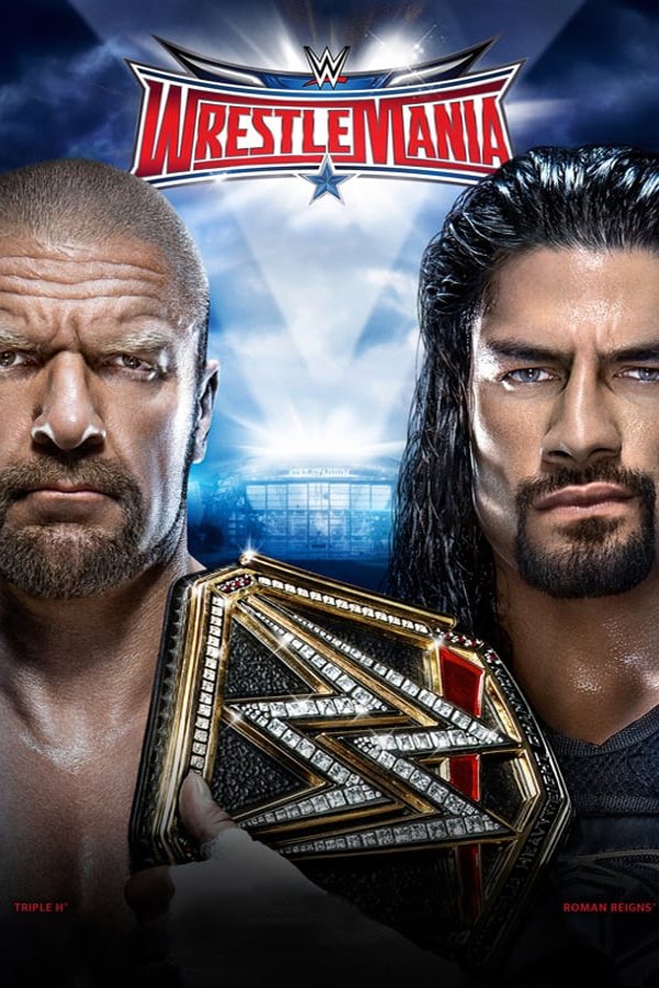 Постер WWE WrestleMania 32